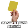 UNA MAS Y TE BOTAMOS
POR MAMÓN.