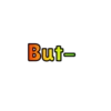 But-