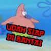 UDAH SIAP
DI BANTAI