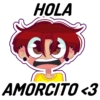 HOLA
AMORCITO <3