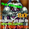TEJE AVISADO
O PROXIMO QUE ME
CHAMARDE CLICK
vai tomar um pau do
namorado jiujiteiro
DAYMINHA ESPOSA