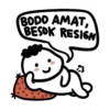 BODO AMAT,
BESOK RESIGN