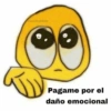@puxhaohhh Pagame por el daño emocional