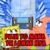 PILIH YG MANA
YHLAWAN NYA