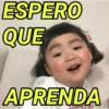 ESPERO QUE APRENDA