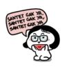 SANTET GAK YA.
SANTET GAK YA,
SANTET GAK YA