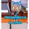 Idenpendência
HH
ou zueira