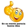 En su mente parecía
buena idea
