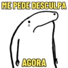 ME PEDE DESCULPA A AGORA