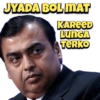 JYADA BOLMAT
KAREED
LUNGA
TERKO