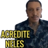 ACREDITE NELES