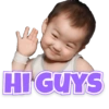 HI GUYS