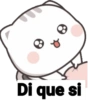 Di que si