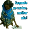 Segundo as cartas, melhor não! B