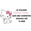 Memes da Hello Kitty 🎀 27