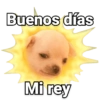 Buenos días Mi rey