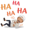 HA HA HA HA