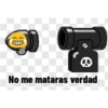 No me mataras verdad