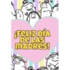 ¡FELIZ DÍA DE LAS MADRES!