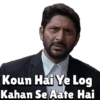 Koun Hai Ye Log Kahan Se Aate Hai