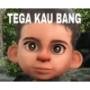 TEGA KAU BANG