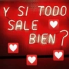 Y SI TODO SALE ♥ BIEN?
