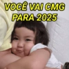 VOCÊ VAI CMG PARA 2025