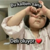 Bu kalbim sana Deli oluyor