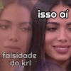 falsidade do krl isso aí