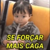 SE FORÇAR MAIS CAGA