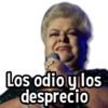 Los odio y los desprecio