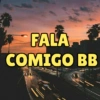 FALA COMIGO BB