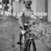 VAO SE FODEREM