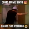 Eu com Gripe / Gripado 🤧 6