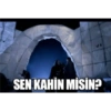 SEN KAHİN MİSİN? EM