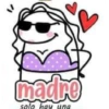 madre solo hay una