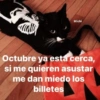 Octubre ya está cerca, si me quieren asustar me dan miedo los billetes