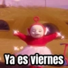 Ya es viernes