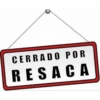 CERRADO POR RESACA