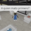 A quien mato primero?