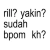 rill? yakin? sudah bpom kh?
