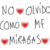NO OLVIDO COMO ME MIRABAS
