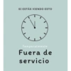 SI ESTÁS VIENDO ESTO Temporalmente Fuera de servicio