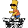 Voy a hacer como que no vi eso