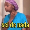 sei de nada