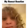 My honest reaction 6