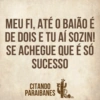 MEU FI, ATÉ O BAIÃO É DE DOIS E TU AÍ SOZIN! SE ACHEGUE QUE É SÓ SUCESSO CITANDO PARAIBANES