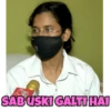 SAB USKI GALTI HAI