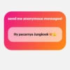send me anonymous messages! Hy pacarnya Jungkook❤