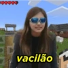 vacilão
